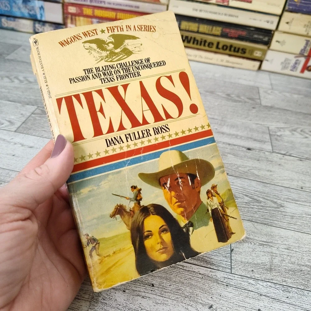 TEXAS Dana Fuller Ross Wagons West #5 1981 Bantam Paperback Historical Fiction