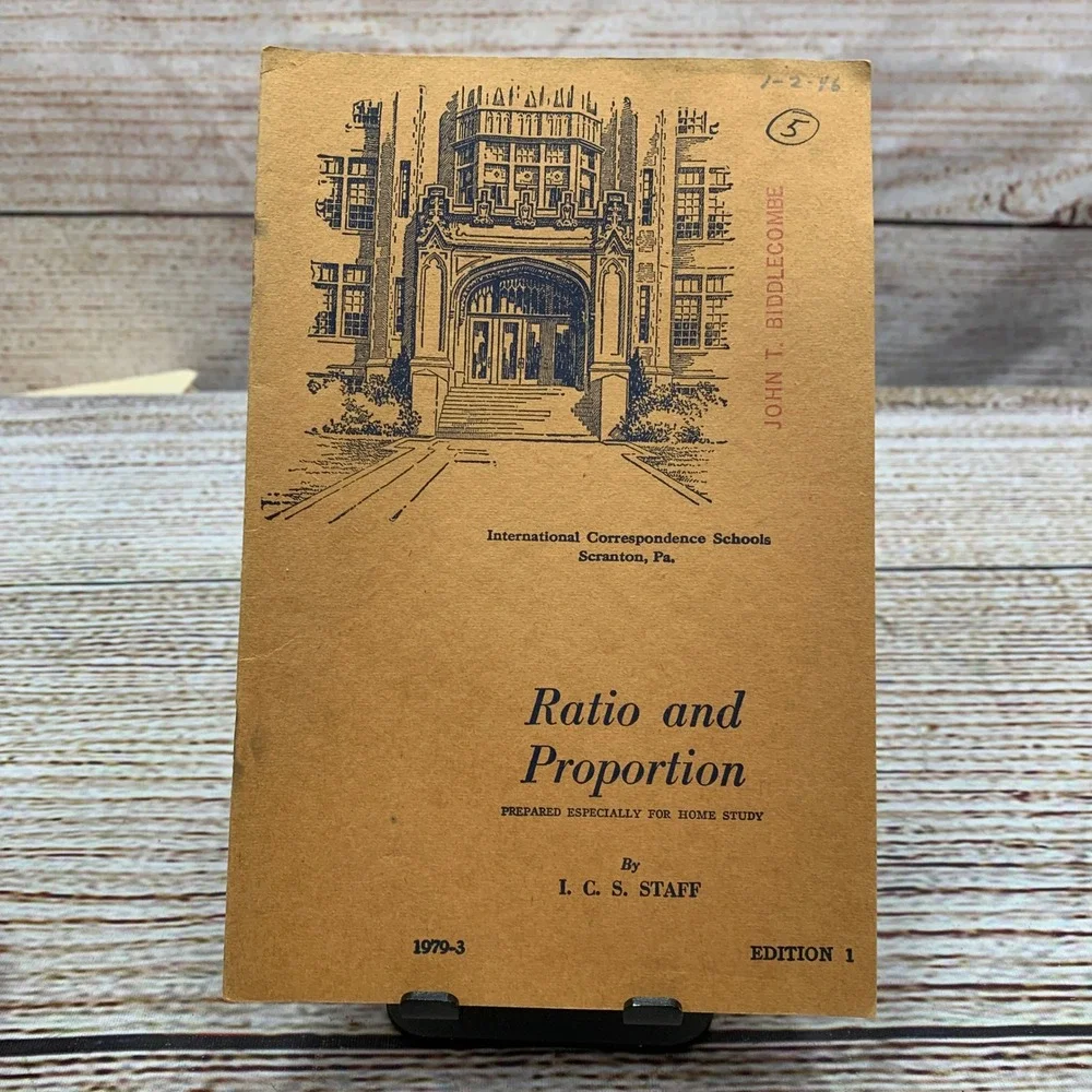 1945 Edition Ratio and‎ Proportion International Correspondence Schools Textbook