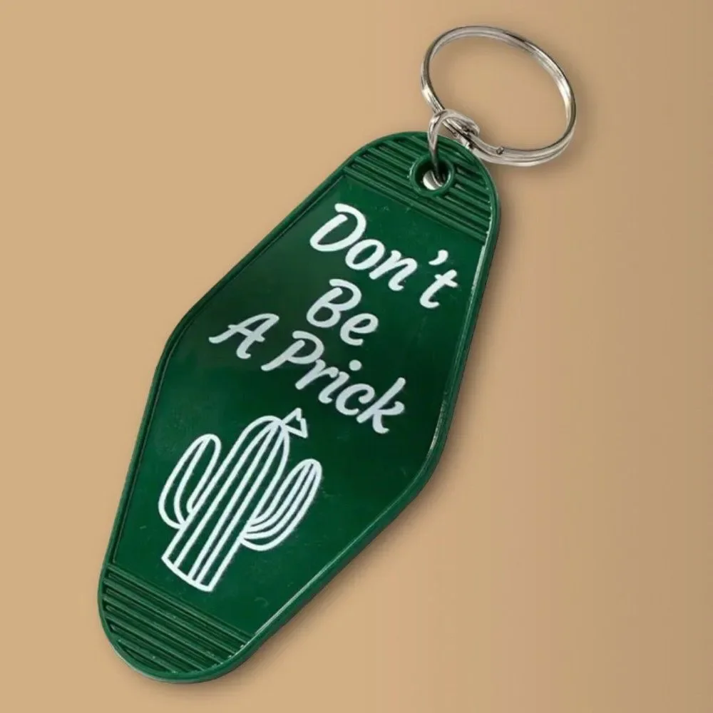Don’t Be A Prick Cactus Retro Acrylic Hotel Motel Keychain‎