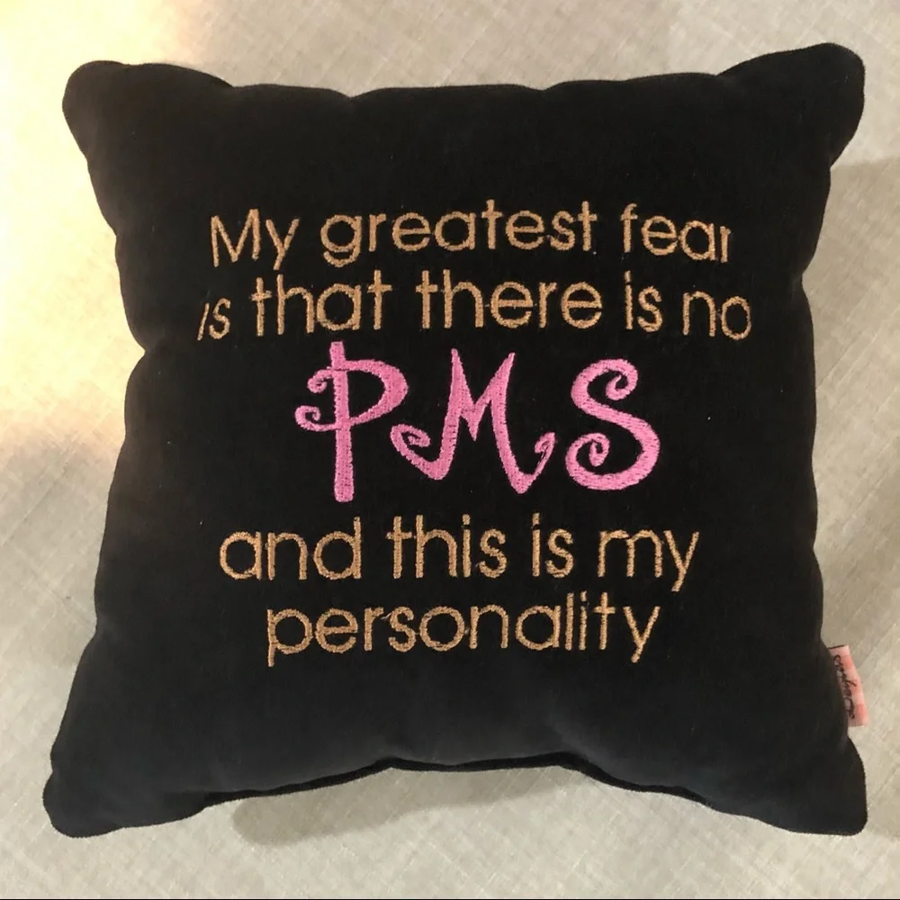 Funny Saying PMS Personality Black Velvet Decor Pillow