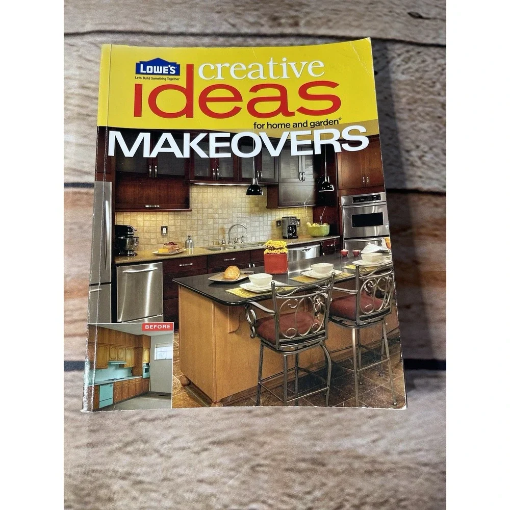 LOWE'S CREATIVE IDEAS FOR HOME AND GARDEN MAKEOVERS By Sunset Publishing *VG+*‎