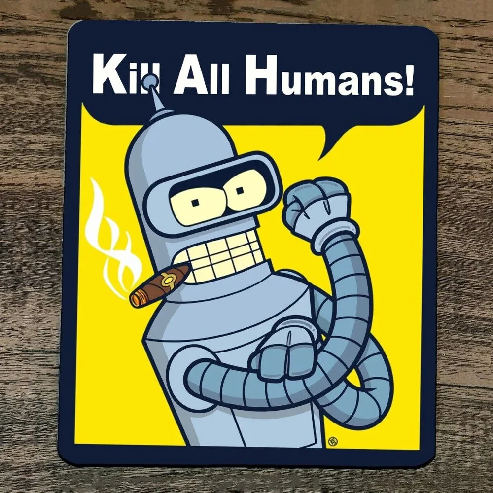 Mouse Pad‎ Kill All Humans Futurama Robot Bender Bending Rodriguez