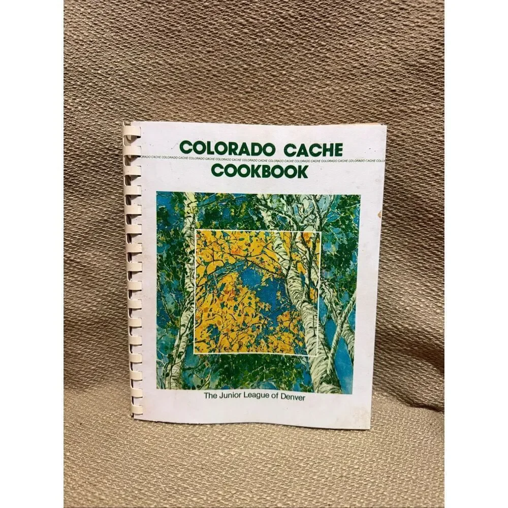 Vintage Colorado Cache Cookbook Junior League of Denver 1983 Spiral Retro Recipe