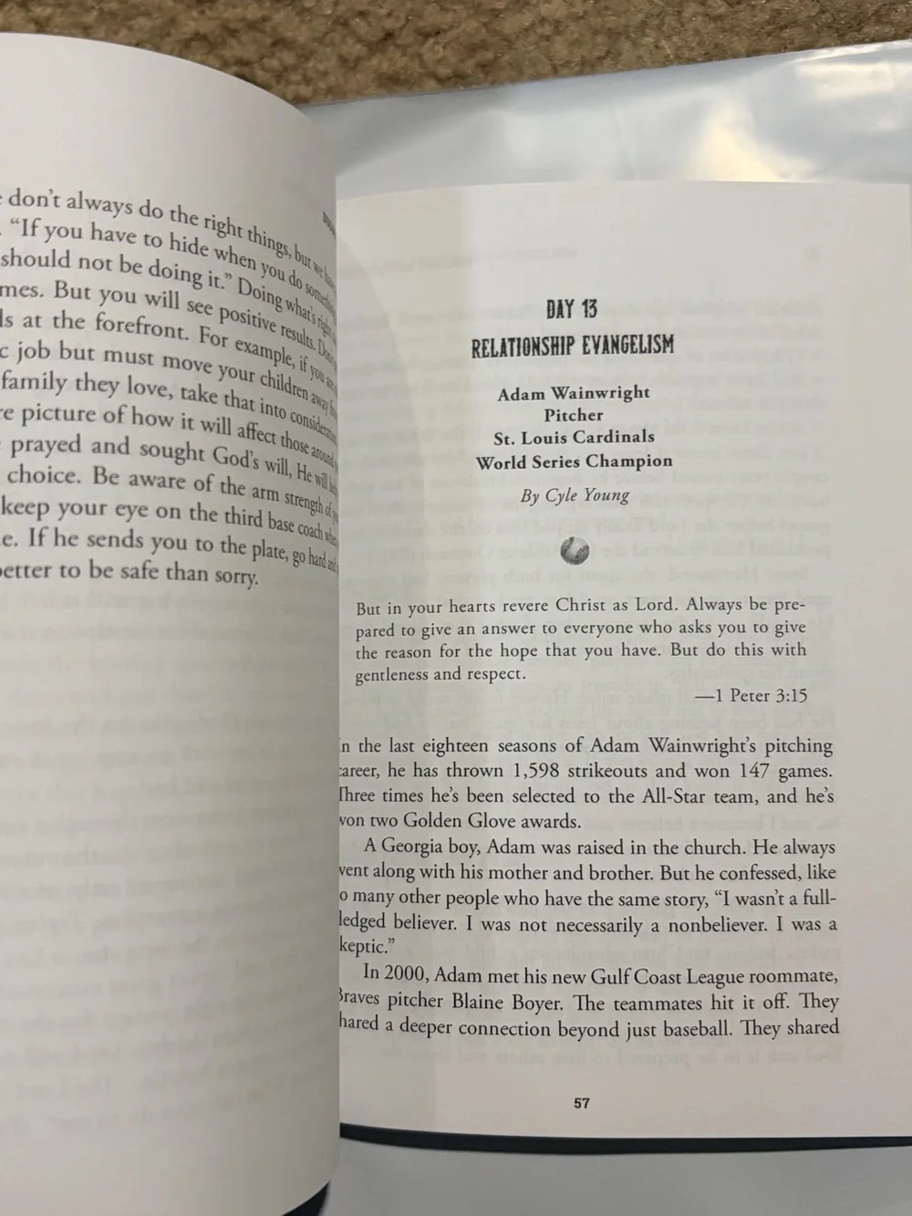 Devoted dugout devotions