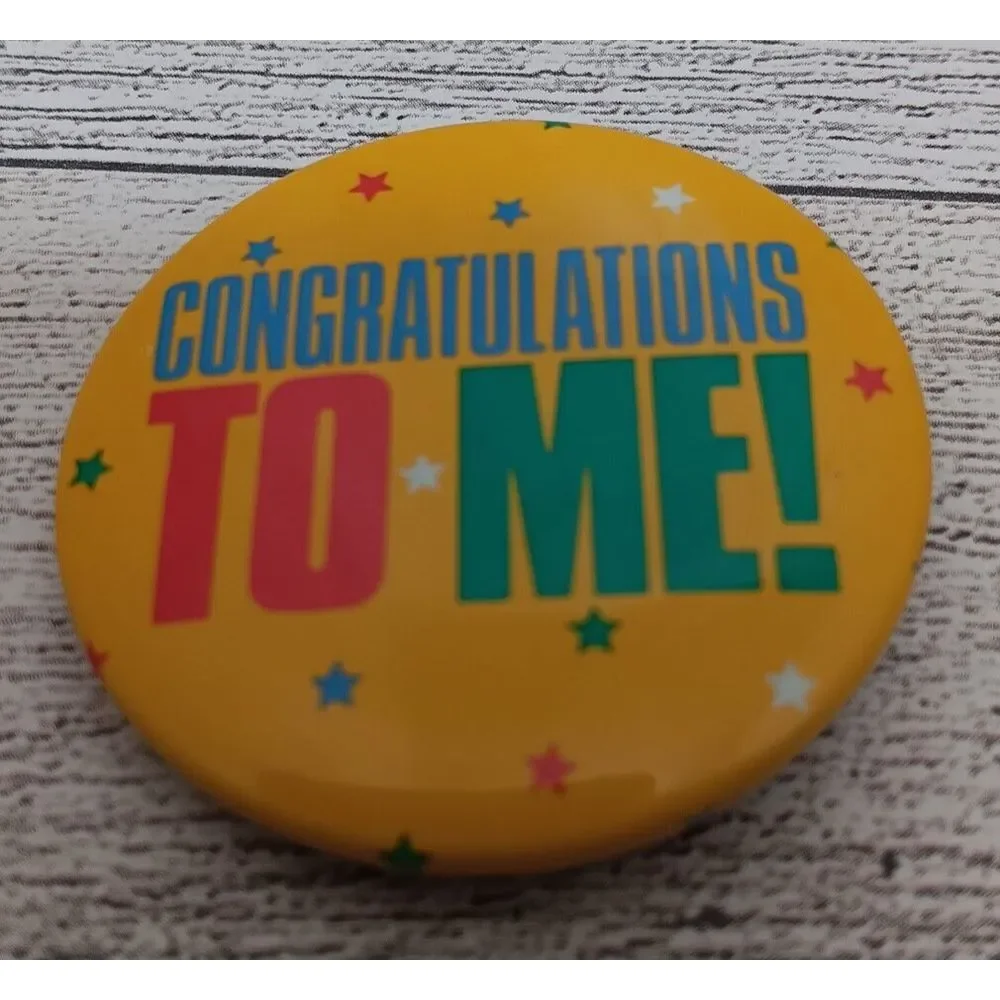 Vintage Button Pin Funny Congrats to me Confetti 80s 90s Typography‎ 1.5