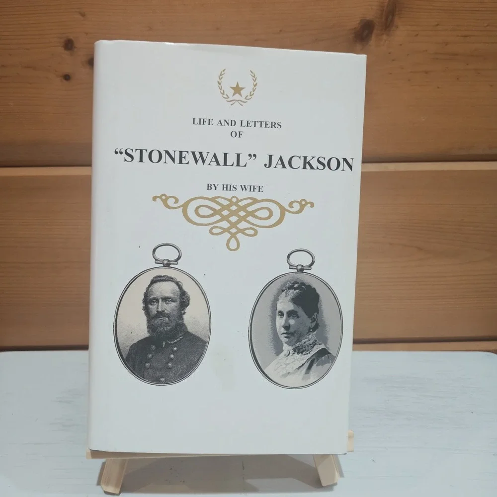LIFE‎ AND LETTERS OF STONEWALL JACKSON - Hardcover 9781594421136 By his wife