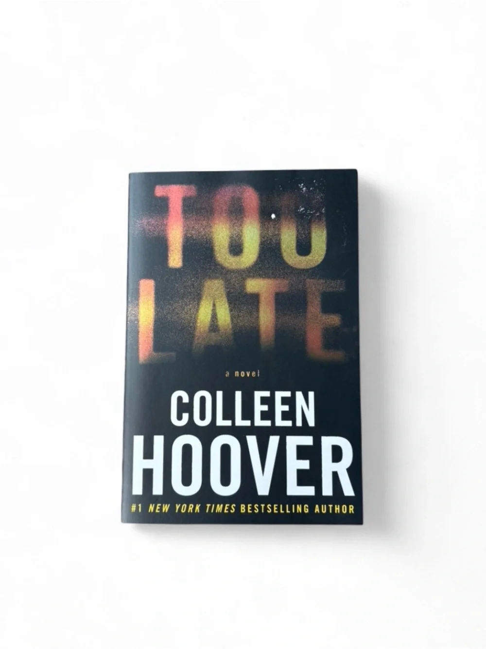 Too Late by Colleen Hoover