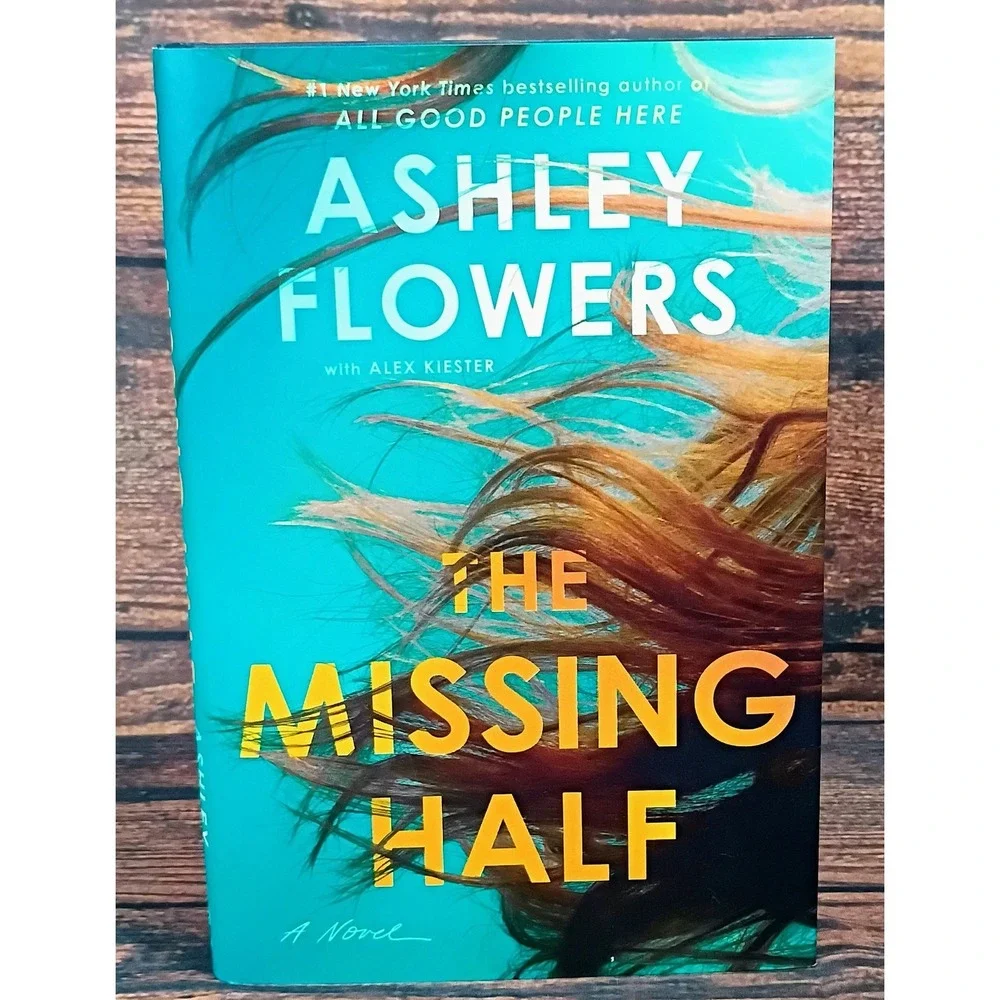 The‎ Missing Half by Ashley Flowers Hardcover Novel Mystery Thriller Bantam Book