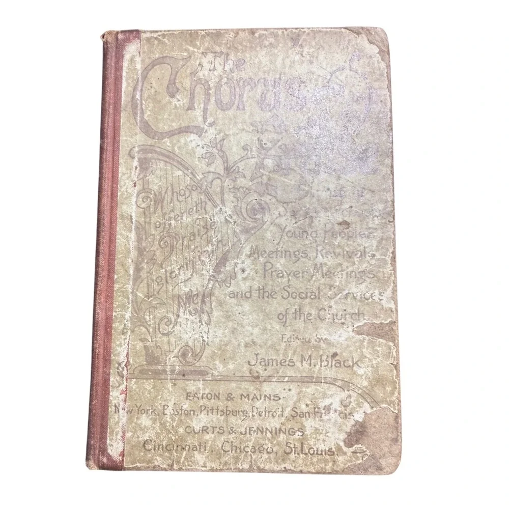 The Chorus of Praise James M Black Vintage‎ Music Book 1907 Antique