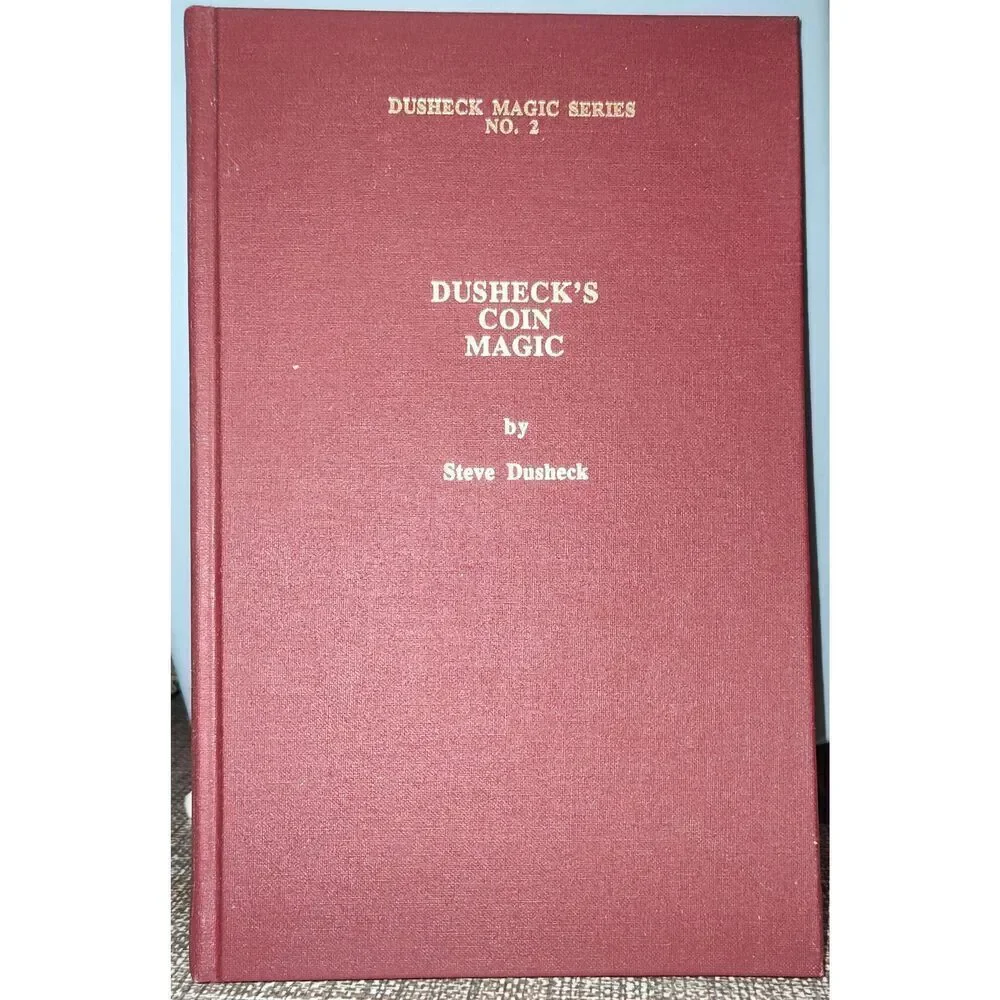DUSHECK'S COIN MAGIC Dusheck's Magic Series No. 2 First Ed 1992