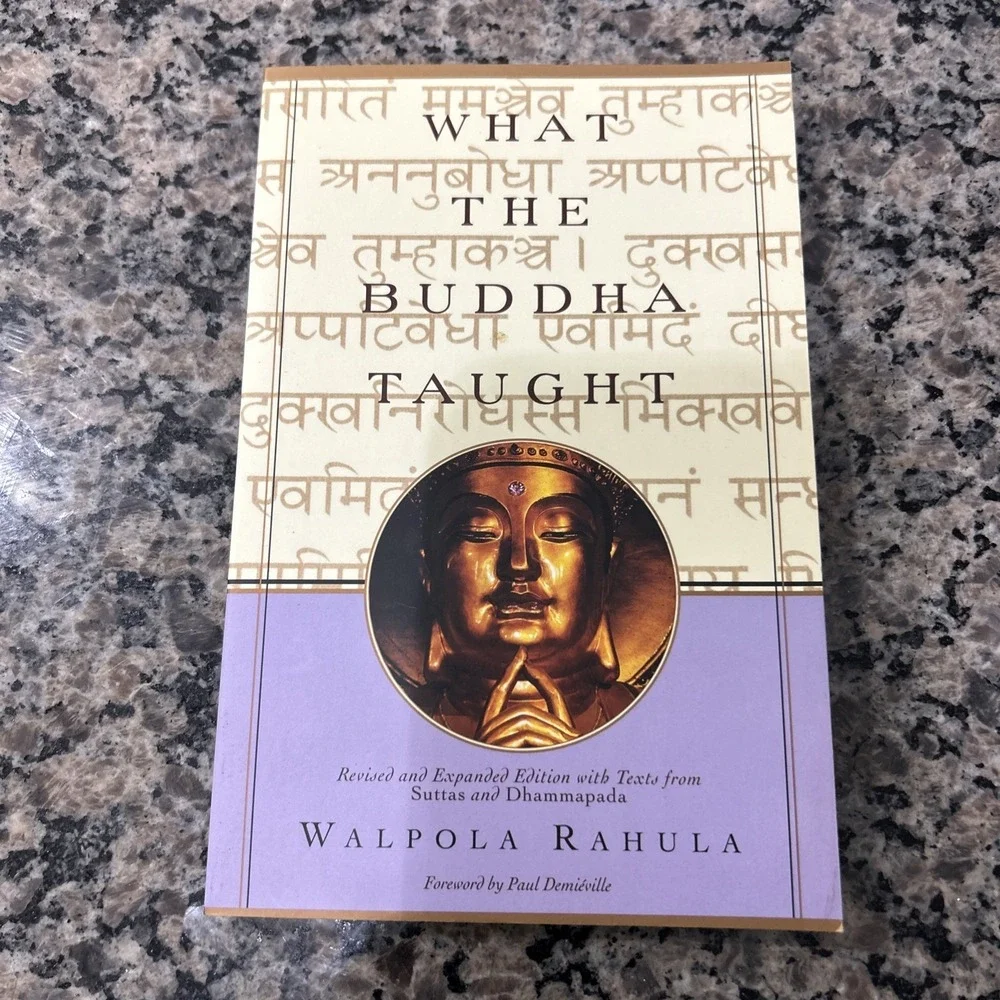 What the Buddha Taught : Revised &Expanded Edition Trade Paperback Good