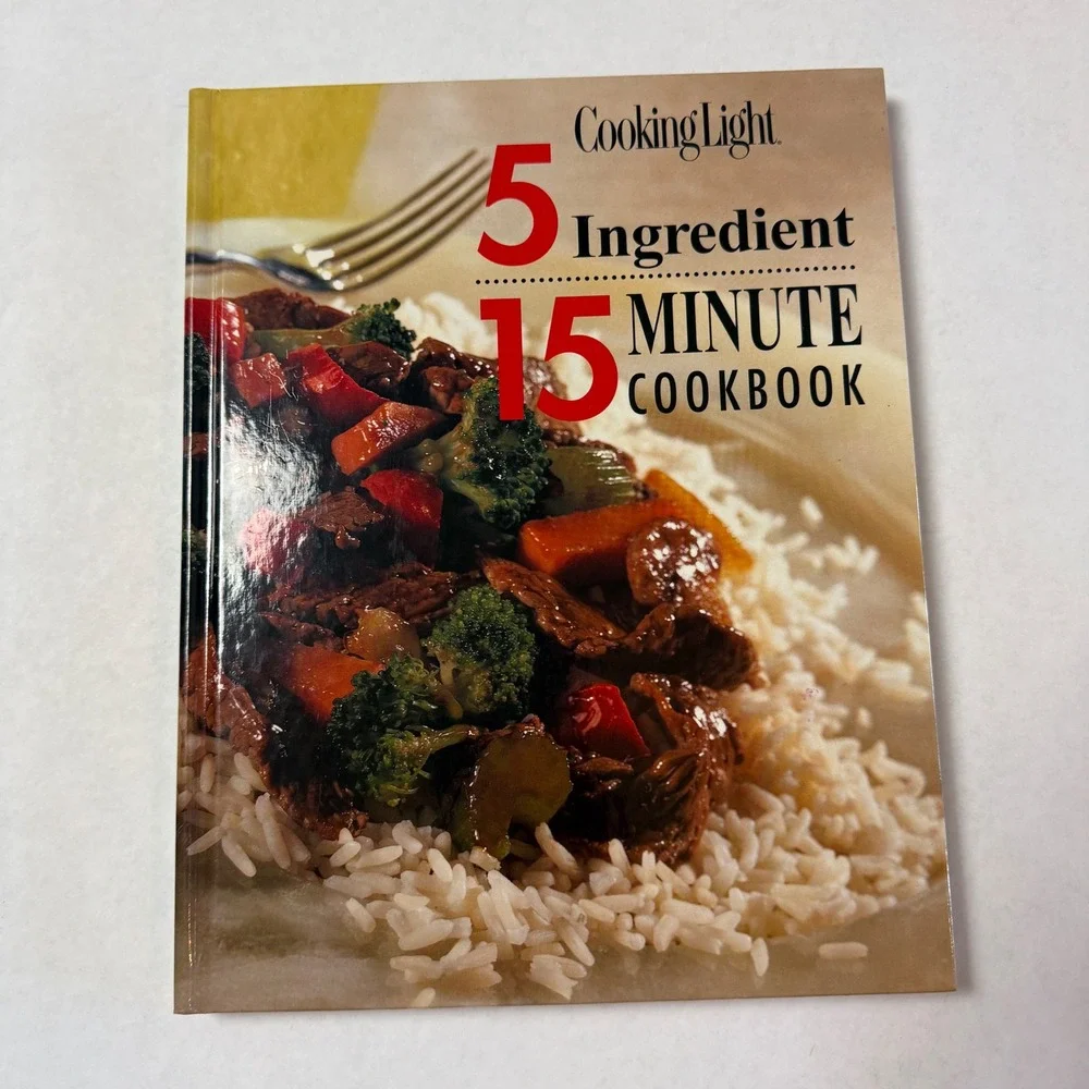 Cooking Light 5-Ingredient 15-Minute‎ Cookbook Hardcover 1999 ISBN 0848718526