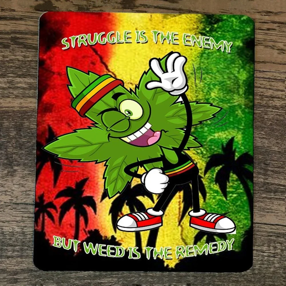 Mouse Pad Struggle is the Enemy but Weed‎ is the Remedy
