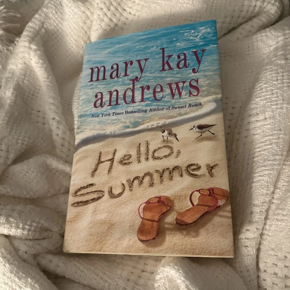 Hello, Summer‎ : A Novel by Mary Kay Andrews (2020, Hardcover)