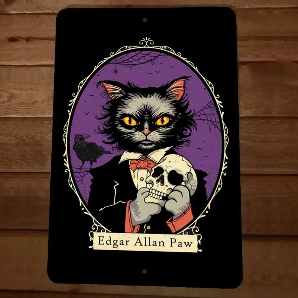 Edgar Allen Paw Poe Cat‎ 8x12 Metal Wall Sign Halloween
