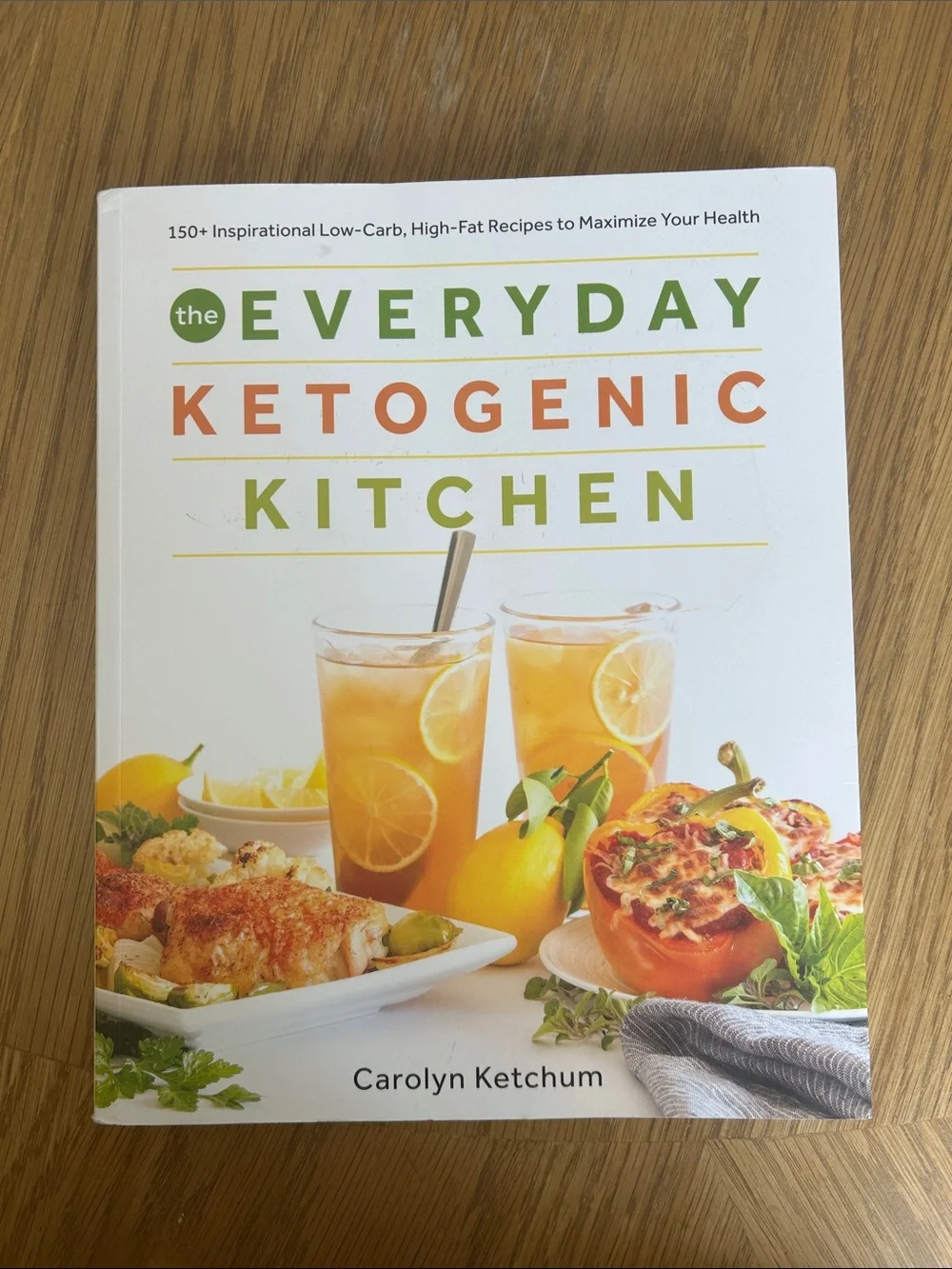 The Everyday Ketogenic Kitchen by - White with Orange & Green Accents